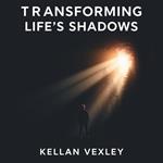 Transforming Life's Shadows: An Addict's Struggle and Triumph