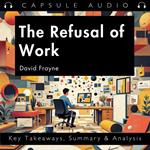 Refusal of Work by David Frayne, The