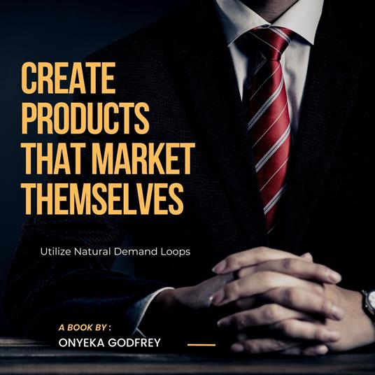 Create Products That Market Themselves
