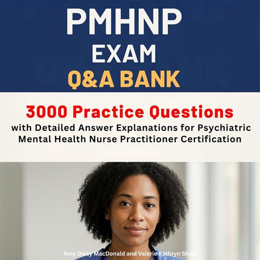 PMHNP Exam Q&A Bank