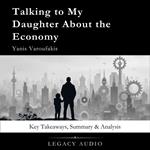 Talking to My Daughter About the Economy by Yanis Varoufakis