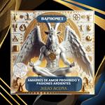 BAPHOMET: AMARRES DE AMOR PROHIBIDO Y PASIONES ARDIENTES (Spanish Edition)