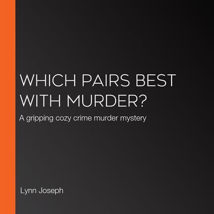 Which Pairs Best with Murder?