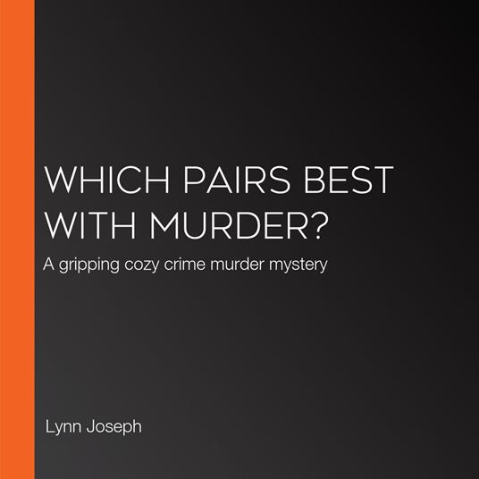 Which Pairs Best with Murder?