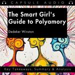 Smart Girl's Guide to Polyamory by Dedeker Winston, The