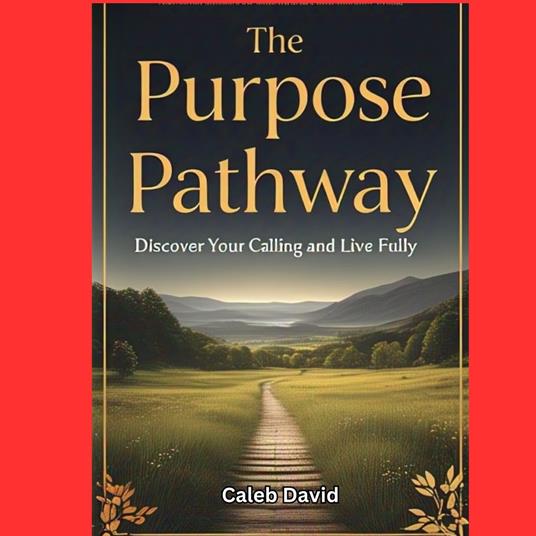 Purpose Pathway, The