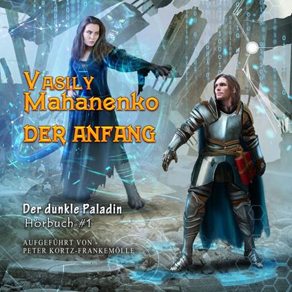 Der dunkle Paladin Buch 1