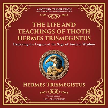 Life and Teachings of Thoth Hermes Trismegistus, The