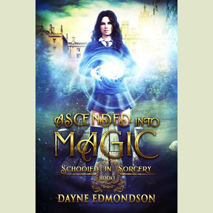 Ascended into Magic
