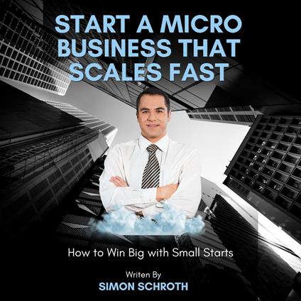 Start a Micro Business That Scales Fast