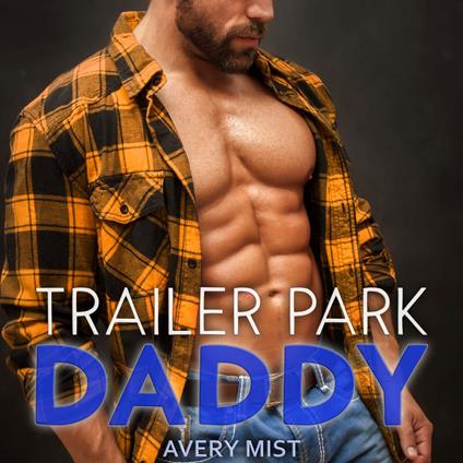 Trailer Park Daddy