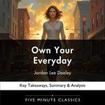 Own Your Everyday by Jordan Lee Dooley