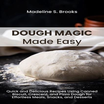 Dough Magic Made Easy