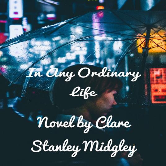 In Any Ordinary Life