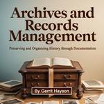 Archives and Records Management