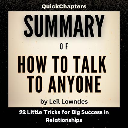 Summary Of How To Talk To Anyone