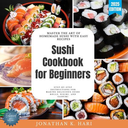 Sushi Cookbook for Beginners: