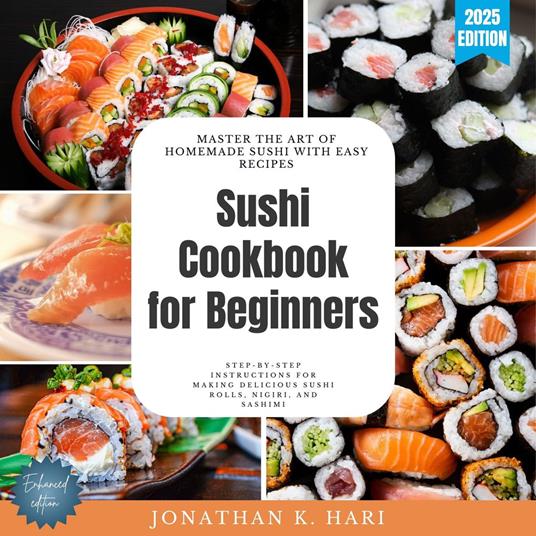 Sushi Cookbook for Beginners: