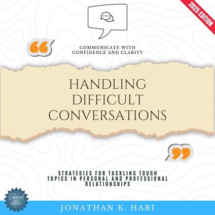 Handling Difficult Conversations: