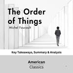 Order of Things by Michel Foucault, The