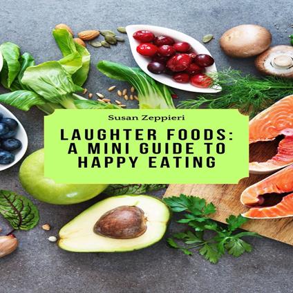 Laughter Foods