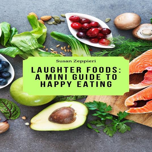 Laughter Foods