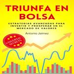 Triunfa en Bolsa