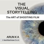 Visual Storytelling, The