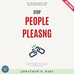 Stop People-Pleasing: