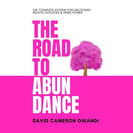 Road to Abundance, The
