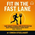 Fit in the Fast Lane