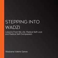 Stepping into Wadzi