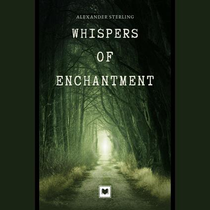 Whispers of Enchantment