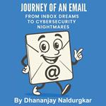 Journey of an Email (Volume 1)