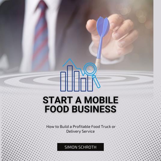 Start a Mobile Food Business