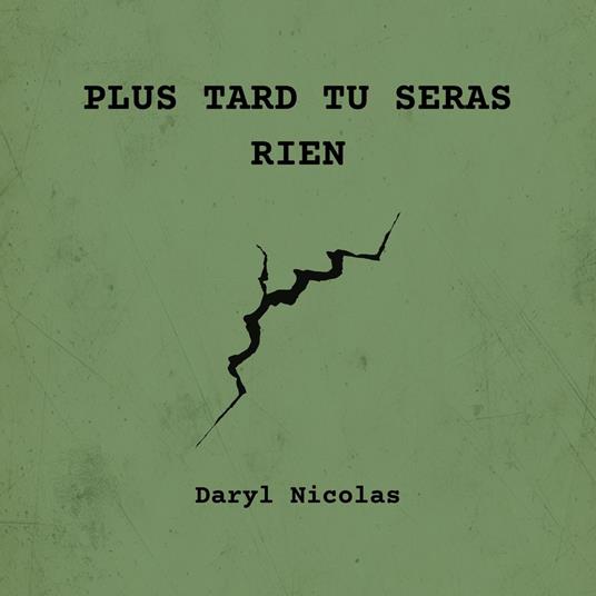 Plus tard tu seras rien
