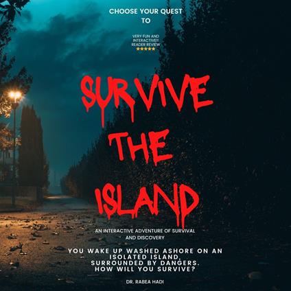 Choose Your Quest To Survive The Island: An Interactive Adventure of Survival and Discovery
