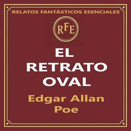 EL RETRATO OVAL