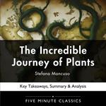Incredible Journey of Plants by Stefano Mancuso, The