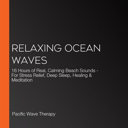 Relaxing Ocean Waves