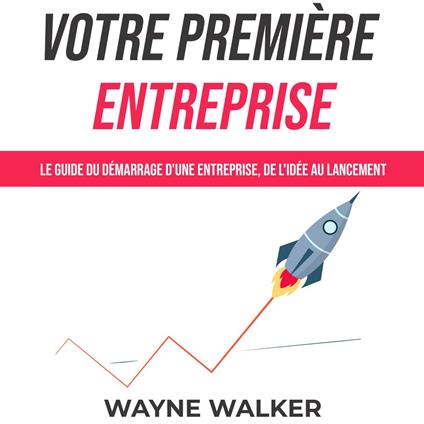 Votre première entreprise