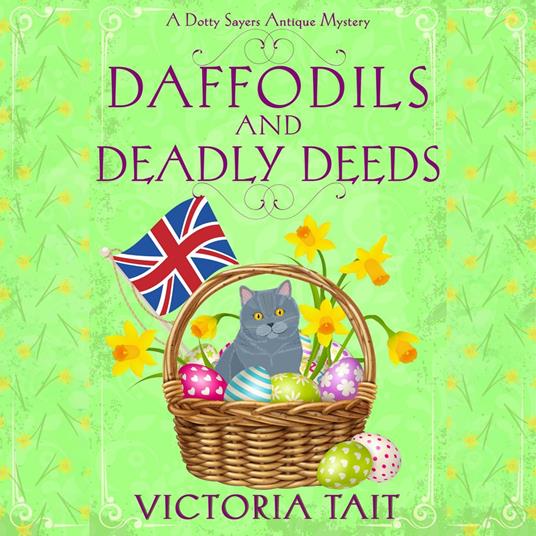 Daffodils and Deadly Deeds
