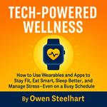 Tech-Powered Wellness
