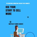 Use Your Story to Sell More