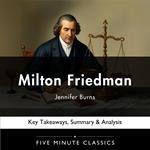 Milton Friedman by Jennifer Burns
