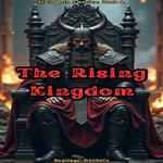 Rising Kingdom, The