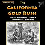 California Gold Rush, The