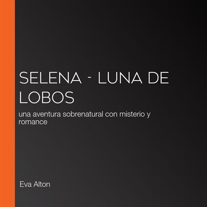 Selena - Luna de Lobos