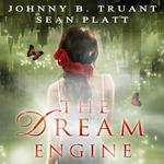 Dream Engine, The