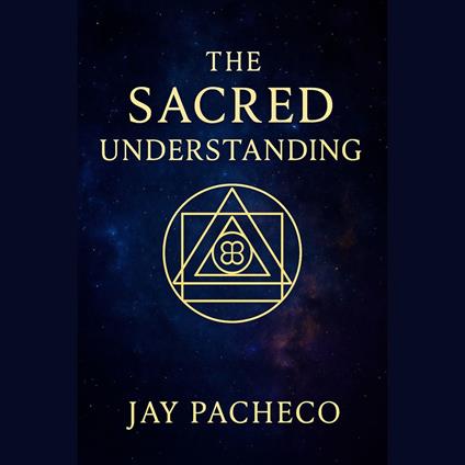 Sacred Understanding, The